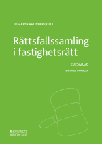 Rättsfallssamling I Fastighetsrätt - 2025/2026