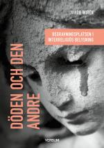 Döden Och Den Andre - Begravningsplatsen I Interreligiös Belysning