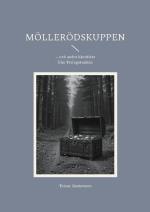 Möllerödskuppen - ... Och Andra Händelser Från Tyringetrakten