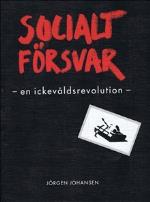 Socialt Försvar - En Ickevåldsrevolution