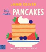Jamie Oliver- Let`s Make Pancakes