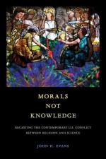 Morals Not Knowledge - Recasting The Contemporary U.s. Conflict Between Rel