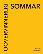 Oövervinnerlig Sommar