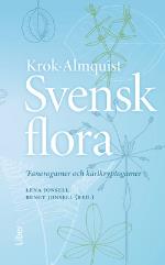 Svensk Flora- Fanerogamer Och Kärlkryptogamer