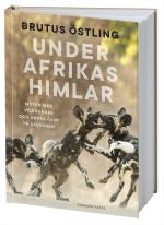 Under Afrikas Himlar - Möten Med Vildhundar Och Andra Djur På Savanner
