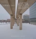 Kista - Den Tudelade Staden