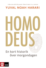 Homo Deus - En Kort Historik Över Morgondagen