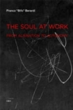 Soul At Work - From Alienation To Autonomy
