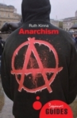 Anarchism - A Beginners Guide
