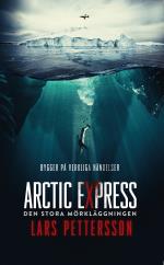 Arctic Express - Den Stora Mörkläggningen