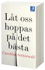 Låt Oss Hoppas På Det Bästa