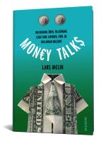 Money Talks - Om Kronor, Ören, Tillgångar, Cash Flow, Likvider, Ltro, Qe Och Annan Bullshit
