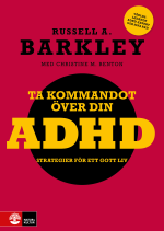 Ta Kommandot Över Din Adhd - Strategier För Ett Gott Liv