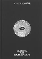 Per Svensson - Alchemy Art Architecture