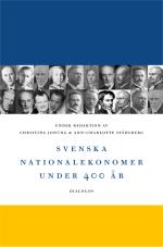 Svenska Nationalekonomer Under 400 År