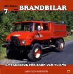 Lilla Boken Om Brandbilar - En Faktabok För Barn Och Vuxna