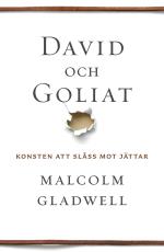 David Och Goliat - Konsten Att Slåss Mot Jättar