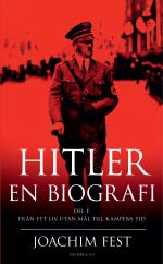 Hitler - En Biografi. D. 1