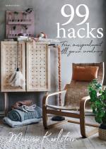 99 Hacks - Från Massproducerat Till Genuin Inredning