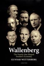 Wallenberg - The Family That Shaped Sweden`s Economy