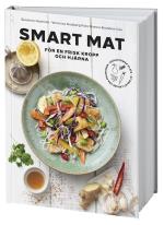Smart Mat För En Frisk Kropp Och Hjärna