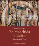 En Medeltida Bildvärld - Dädesjö Gamla Kyrka