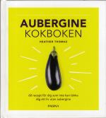 Aubergine - Kokboken