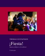 Fiesta! - Spaniens Folkfester Och Traditioner