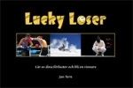 Lucky Loser - Lär Av Dina Förluster Och Bli En Vinnare