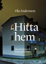 Hitta Hem - Stockholm Och Bostadsbristen