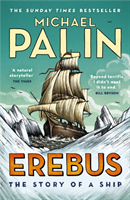 Erebus- The Story Of A Ship