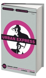 Urban Express - 15 Urbana Lagar Som Hjälper Dig Navigera I Den Nya Värld Som Tas Över Av Kvinnor Och Städer