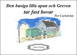 Den Busiga Lilla Apan Och Greven Tar Fast Bovar