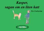 Kasper, Sagan Om En Liten Katt