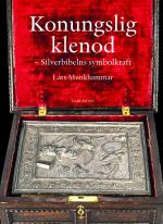 Konungslig Klenod - Silverbibelns Symbolkraft