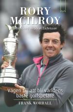 Rory Mcilroy - Vägen Till Att Bli Världens Bäste Golfspelare