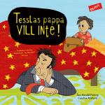 Tesslas Pappa Vill Inte!