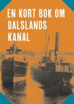 En Kort Bok Om Dalslands Kanal