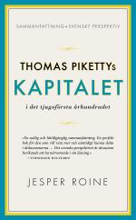 Thomas Pikettys Kapitalet I Det Tjugoförsta Århundradet - Sammanfattning, Svenskt Perspektiv