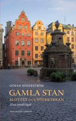 Gamla Stan - Slottet Och Storkyrkan - Elva Vandringar