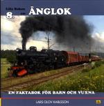 Lilla Boken Om Ånglok - En Faktabok För Barn Och Vuxna