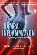 Dämpa Inflammation - En Praktisk Guide Till Ett Friskare Liv