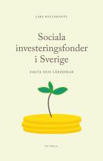 Sociala Investeringsfonder I Sverige - Fakta Och Lärdomar