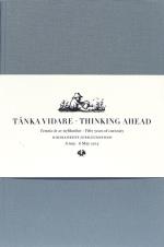 Tänka Vidare / Thinking Ahead (2 Vol)