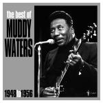 Best Of Muddy Waters 1948-56