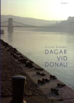 Dagar Vid Donau - Författare Nära Europas Hjärta