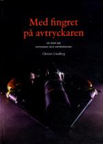 Med Fingret På Avtryckaren - En Essä Om Fotografi Och Antropologi