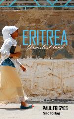 Eritrea - Gränslöst Land