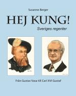 Hej Kung! Sveriges Regenter
