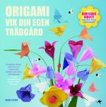 Origami - Vik Din Egen Trädgård
